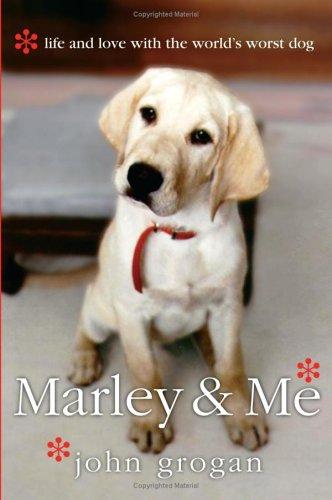 Image 0 of Marley & Me: Life and Love with the World's Worst Dog