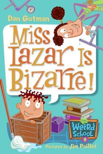 Image 0 of Miss Lazar Is Bizarre! (My Weird School #9)