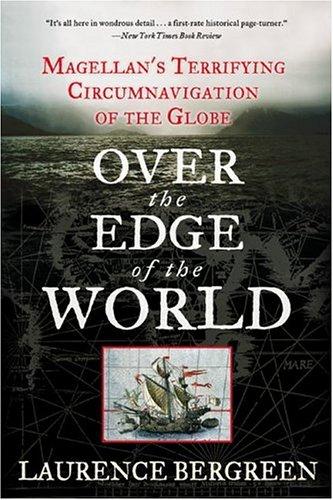 Image 0 of Over the Edge of the World: Magellan's Terrifying Circumnavigation of the Globe