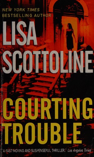 Courting Trouble (Rosato & Associates Series)