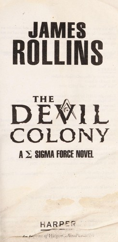 Image 0 of The Devil Colony: A Sigma Force Novel (Sigma Force, 7)