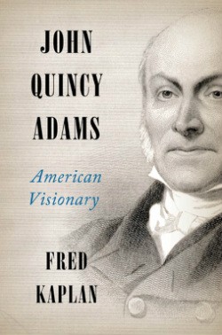 Image 0 of John Quincy Adams: American Visionary