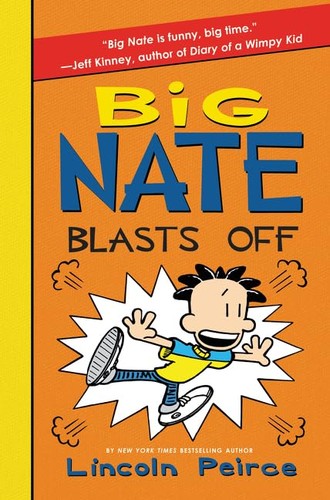 Image 0 of Big Nate Blasts Off (Big Nate, 8)