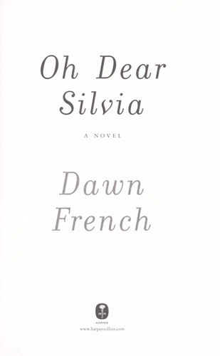 Image 0 of Oh Dear Silvia: A Novel