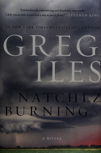 Image 0 of Natchez Burning: A Novel (Penn Cage, 4)