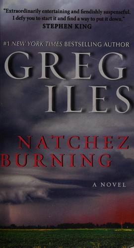Image 0 of Natchez Burning: A Novel (Penn Cage, 4)