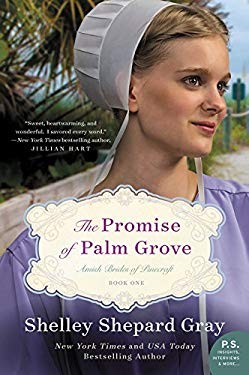 The Promise of Palm Grove: Amish Brides of Pinecraft, Book One (Amish Brides of 