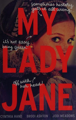 Image 0 of My Lady Jane (The Lady Janies)
