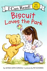 Biscuit loves the park / by Capucilli, Alyssa Satin,