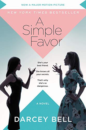 Image 0 of A Simple Favor [Movie Tie-in]: A Novel