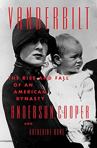 Image 0 of Vanderbilt: The Rise and Fall of an American Dynasty