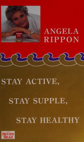 Image 0 of Stay Active, Stay Supple, Stay Healthy
