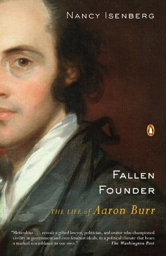 Image 0 of Fallen Founder: The Life of Aaron Burr