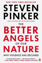 The better angels of our nature : why violence has declined. / Steven Pinker.