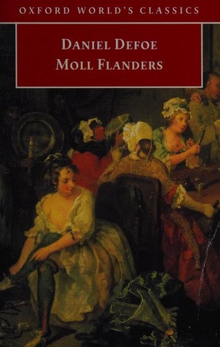 The Fortunes and Misfortunes of the Famous Moll Flanders. (Oxford World's Classi