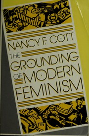 The grounding of modern feminism