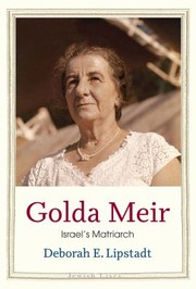 Golda Meir : by Lipstadt, Deborah E
