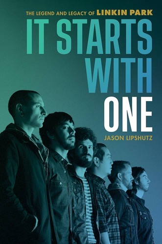 Image 0 of It Starts with One: The Legend and Legacy of Linkin Park