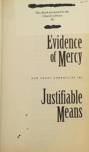 Sun Coast Chronicles 1 Evidence of Mercy & 2 Justifiable Means (Sun Coast Chroni