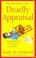 Cover of Deadly Appraisal