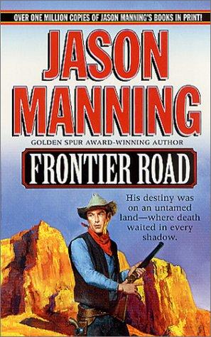 Frontier Road (Ethan Payne Novels)