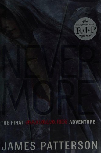 Image 0 of Nevermore: The Final Maximum Ride Adventure (Book 8) (Maximum Ride, 8)