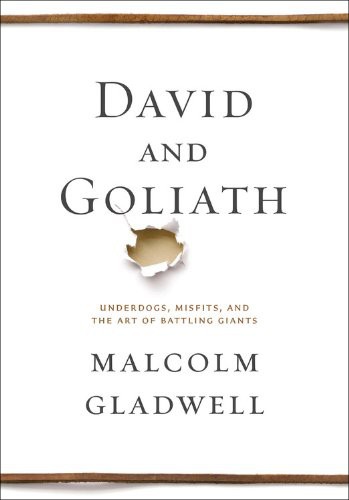 Image 0 of David and Goliath: Underdogs, Misfits, and the Art of Battling Giants