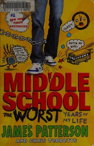 Middle School, The Worst Years of My Life (Middle School, 1)