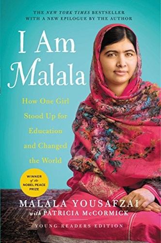 I Am Malala: How One Girl Stood Up for Education and Changed the World (Young Re