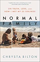 Image 0 of Normal Family: On Truth, Love, and How I Met My 35 Siblings