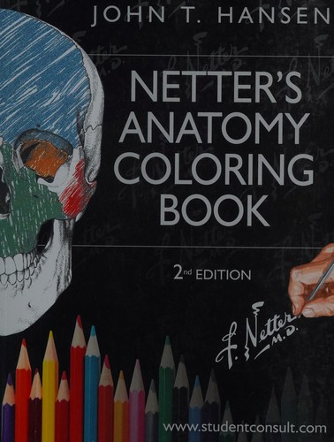 Netter's Anatomy Coloring Book: with Student Consult Access (Netter Basic Scienc