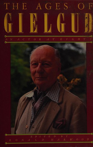 Image 0 of The Ages of Gielgud an Actor at Eighty