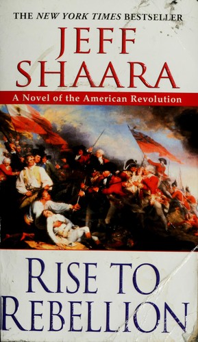 Rise to Rebellion (The American Revolutionary War)