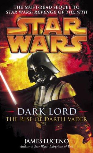 Image 0 of Dark Lord: The Rise of Darth Vader (Star Wars)