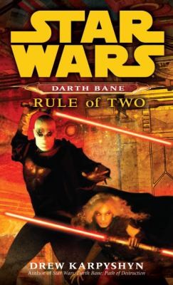Image 0 of Rule of Two (Star Wars: Darth Bane, Book 2)