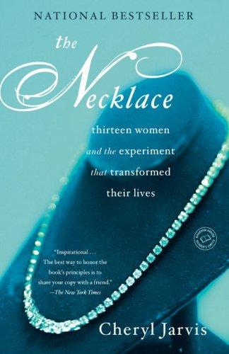 Image 0 of The Necklace: Thirteen Women and The Experiment That Transformed Their Lives