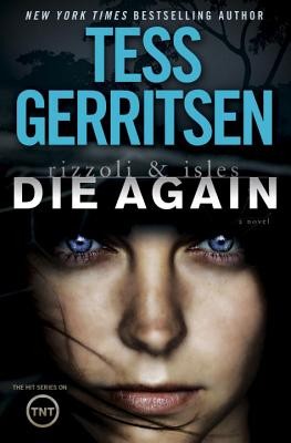 Image 0 of Die Again: A Rizzoli & Isles Novel