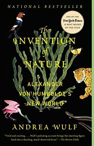Image 0 of The Invention of Nature: Alexander von Humboldt's New World