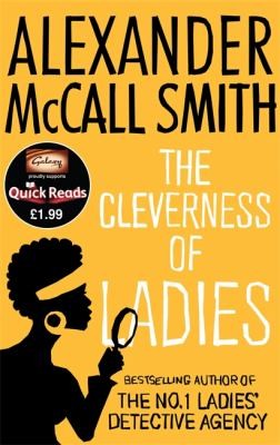 Image 0 of The Cleverness of Ladies. by Alexander McCall Smith