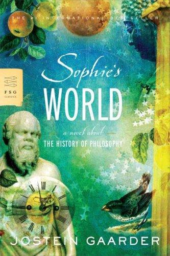 Sophie's World: A Novel About the History of Philosophy (Fsg Classics)