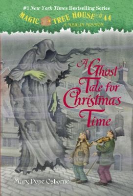 Image 0 of A Ghost Tale for Christmas Time (Magic Tree House (R) Merlin Mission)