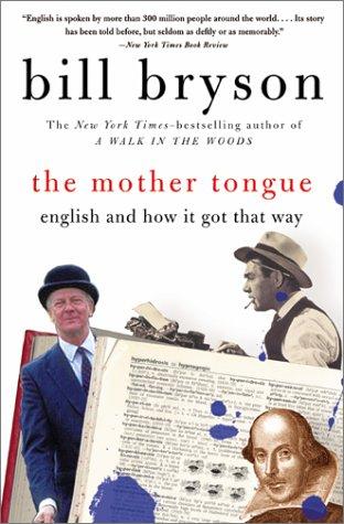 Image 0 of The Mother Tongue - English And How It Got That Way