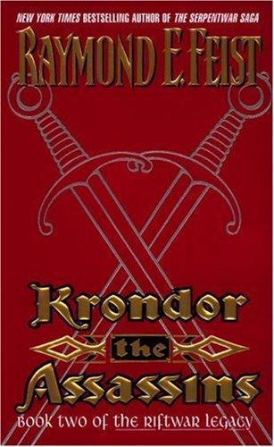 Image 0 of Krondor the Assassins (The Riftwar Legacy, Book 2) (Riftwar Legacy, 2)