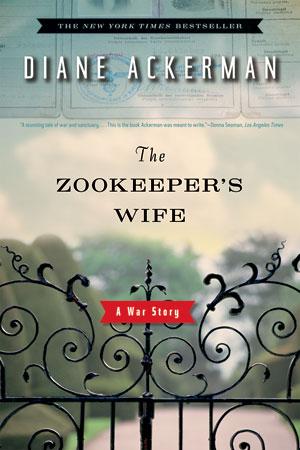Image 0 of The Zookeeper's Wife: A War Story