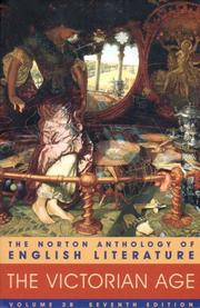The Norton Anthology of English Literature -- Seventh Edition -- Volume 2B --The Victorian Age