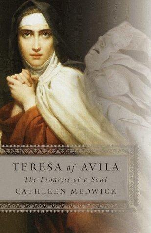 Image 0 of Teresa of Avila: The Progress of a Soul