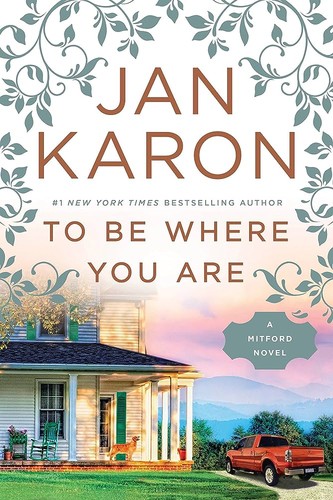 Image 0 of To Be Where You Are (A Mitford Novel)