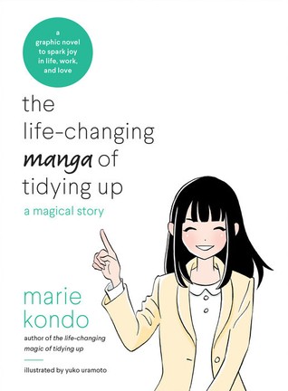 The Life-Changing Manga of Tidying Up: A Magical Story (The Life Changing Magic 