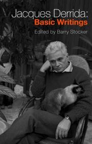 JACQUES DERRIDA: BASIC WRITINGS; ED. BY BARRY STOCKER