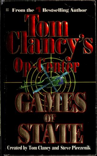 Image 0 of Games of State (Tom Clancy's Op-Center, Book 3)